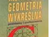 Inżynierska geometria wykreślna Podstawy i zastosowania